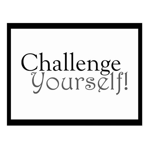 Challenge Yourself Motivational Postcard Zazzle Inspirational