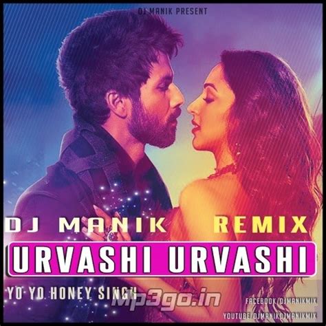 Urvashi Remix (Yo Yo Honey Singh) DJ Manik by D.J. Manik | Free ...