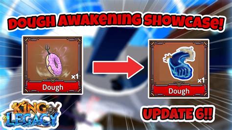 Dough Awakening Showcase King Legacy UPDATE 6 0 YouTube