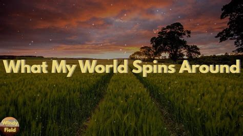 Jordan Davis What My World Spins Around Lyrics Youtube