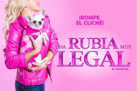 UNA RUBIA MUY LEGAL EL MUSICAL TE INVITAMOS A LA FUNCIÓN DEL EN EL TEATRO LA LATINA DE