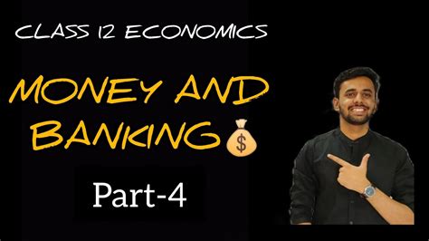 Money And Banking Macro Economics Class 12 CBSE Part 4 Central Bank