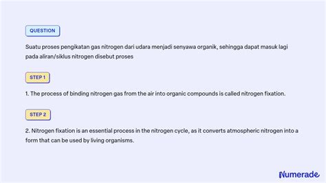 Solved Suatu Proses Pengikatan Gas Nitrogen Dari Udara Menjadi Senyawa