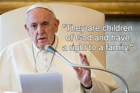 Pope Francis Declares Support For Same Sex Civil Unions