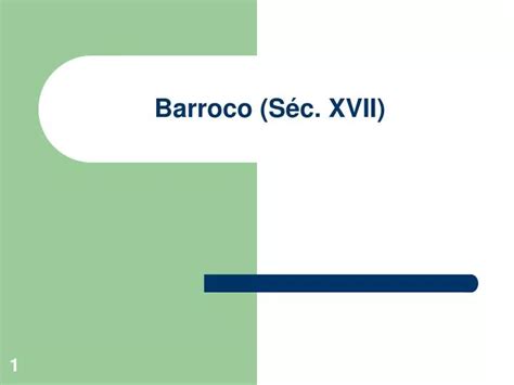 Ppt Barroco Séc Xvii Powerpoint Presentation Free Download Id5834127