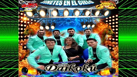 Jinetes En El Cielo Grupo Daikoku Full Hd Youtube