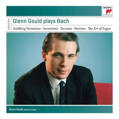 Bach J S Glenn Gould Plays Bach Goldberg Variations Toccatas