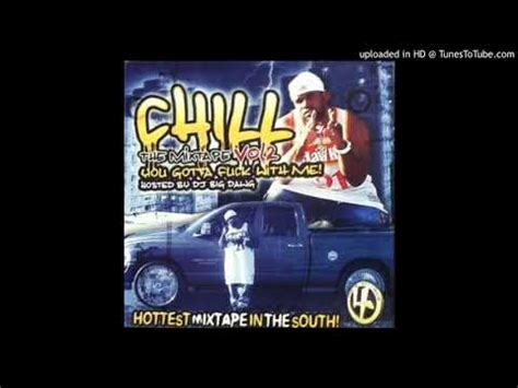 Chill You Gotta Fuck Wit Me Vol Cdr Discogs