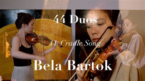 Bartok Duos For Violin Cradle Song Katha Zinn Violins