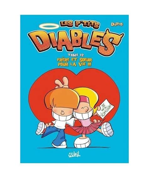 LES P TITS DIABLES Frere Et Soeur Pour La Vie Dutto Olivier PicClick UK