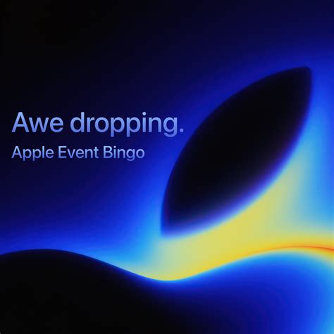 Awe Dropping Apple Event bingo — Basic Apple Guy