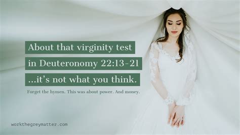 About That Virginity Test In Deuteronomy 22 Its Not What You Think