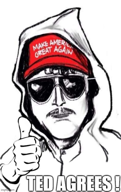 Politics Unabomber Memes And S Imgflip