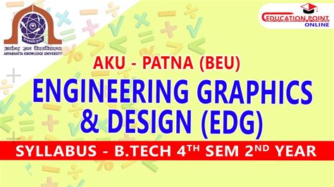 Engineering Graphics And Design Edg Aku Patna Beu Btech 1st Year