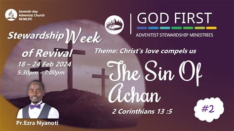 Stewardship Week Of Revival The Sin Of Achan Pr Ezra Nyanoti