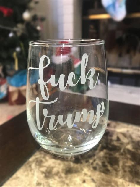 Fuck Trump Stemless Wine Glass Not My President Anti-trump | Etsy