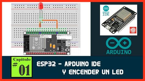 Encender Un LED Con ESP32 Usando Arduino IDE Capitulo 1 YouTube