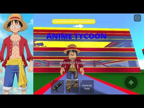 JOGANDO ANIME TYCOON NO ROBLOX Fui O Luffy YouTube