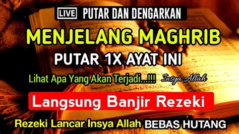 Dzikir Sore Kamis Malam Jumat Penarik Rezeki Dari Segala Penjuru