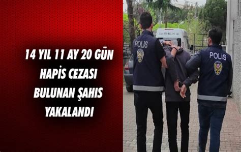 Samsun da 14 yıl 11 ay 20 gün hapis cezası bulunan şahıs yakalandı