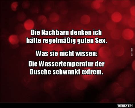 Nachbarn denken ich hätte regelmäßig guten Sex Was sie nicht DEBESTE de