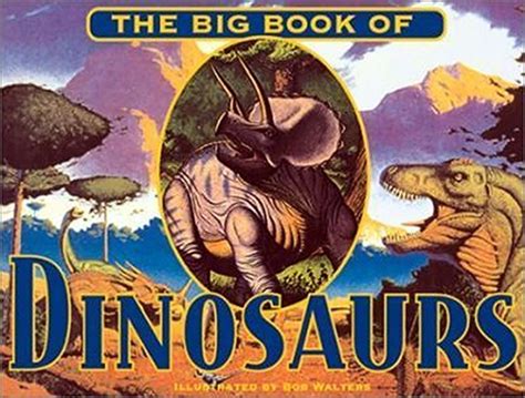 THE BIG BOOK OF DINOSAURS – Donald F Glut