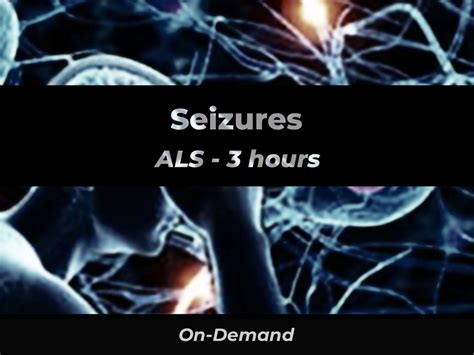 Seizures Als 911 E Learning Solutions Llc