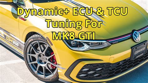 Mk8 Gti Dynamic Stage 1 Ecu And Tcu Tuning Release Discussion