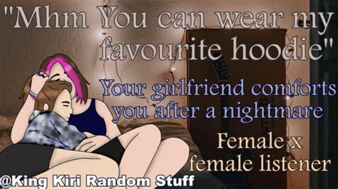 Your Girlfriend Comforts You After A Nightmare Wholesome Cuddling Req F F Lesbian ASMR