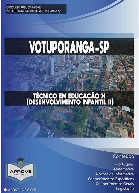 APOSTILA VOTUPORANGA TÉCNICO EM EDUCAÇÃO X DESENVOLVIMENTO INFANTIL