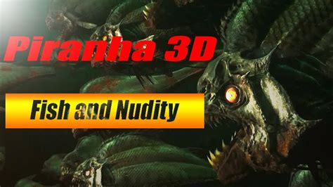 The Fish Are Naked Piranha D Analysis YouTube