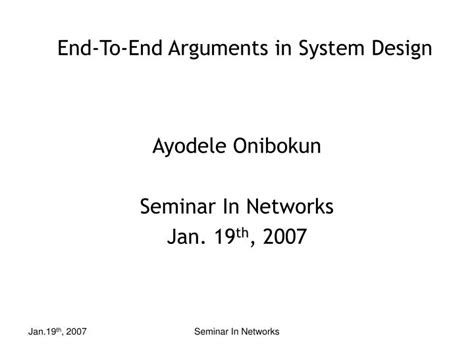 PPT End To End Arguments In System Design PowerPoint Presentation