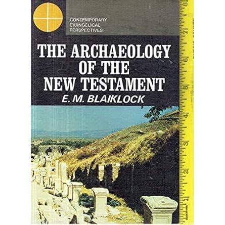 The Archaeology Of The New Testament