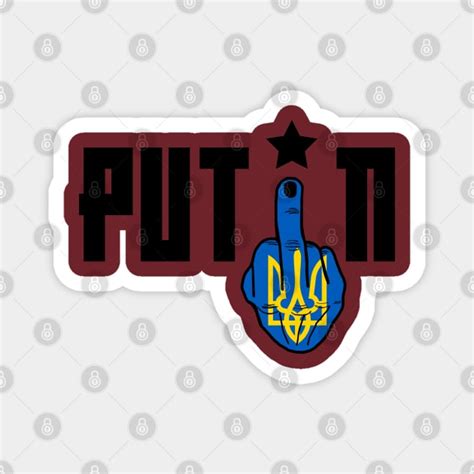 Fuck You Putin Ukraine Trident Version Ukraine Magnet TeePublic