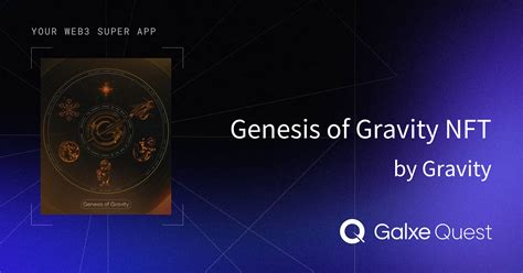 Genesis of Gravity NFT by Gravity | Galxe Quest