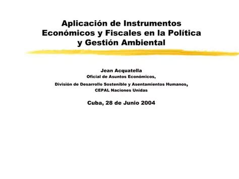 PPT Aplicaci N De Instrumentos Econ Micos Y Fiscales En La Pol Tica Y