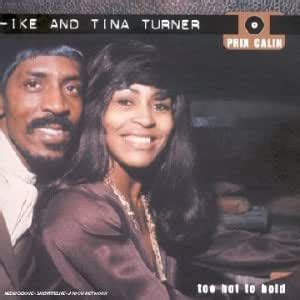 Too Hot To Hold Ike Tina Turner Amazon In Music