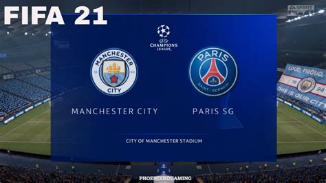 Fifa 21 Manchester City Vs Psg Champions League 2021 Full Match