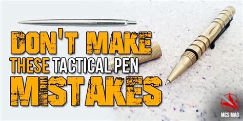 Best Tactical Pen Methods: How To Use A Tactical Pen Without Mistakes ...