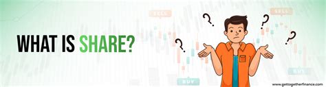 What is Share? Meaning, Definition, and Types