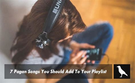 7 Pagan Songs You Should Add To Your Playlist The Moonlight Shop