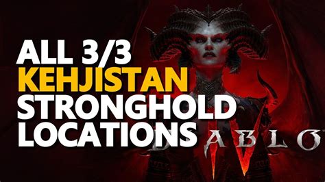 All Kehjistan Stronghold Diablo Locations Youtube