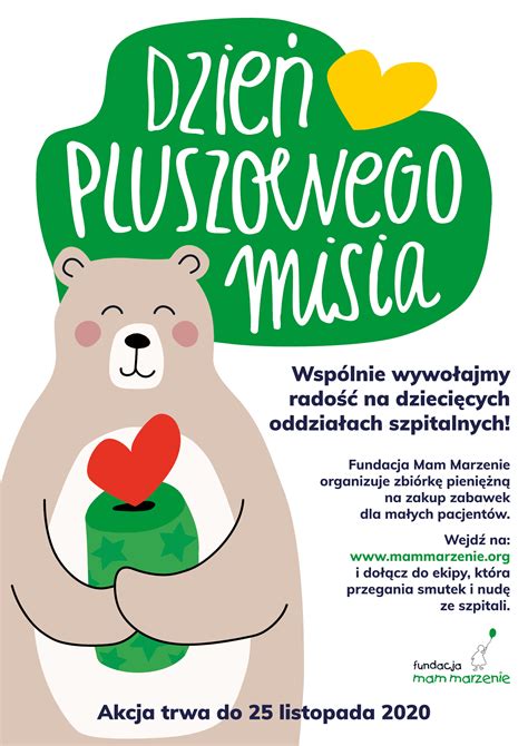 Dzie Pluszowego Misia Fundacja Mam Marzenie