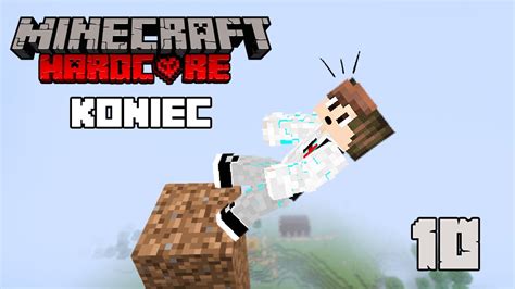 KONIEC Zginąłem w Minecraft Hardcore Koniec Serii YouTube