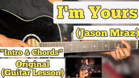 Im Yours Jason Mraz Guitar Lesson Intro And Chords Easy