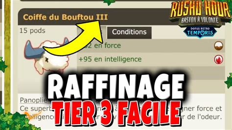 Comment RAFFINER Equipement Tier 3 Rapidement Et Gratuit Sur Dofus