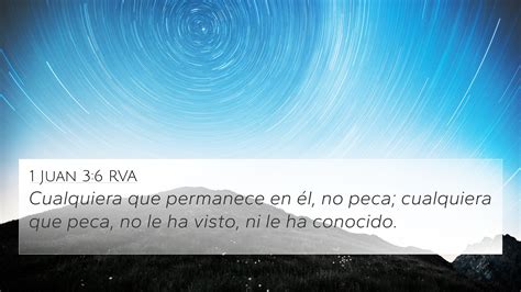 1 Juan 3:6 RVA 4K Wallpaper - Cualquiera que permanece en él, no peca;