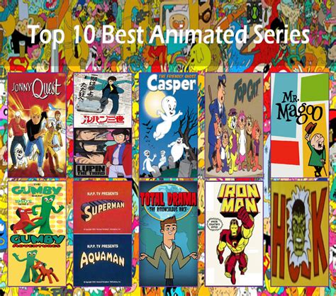 Top 10 Best Animated Series Part 4 by Perro2017 on DeviantArt