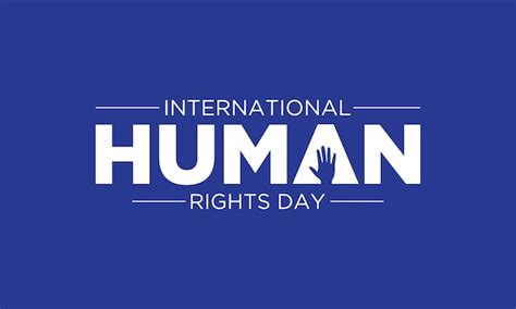 Premium Vector Human Rights Day Is Observed Every Year On December 10