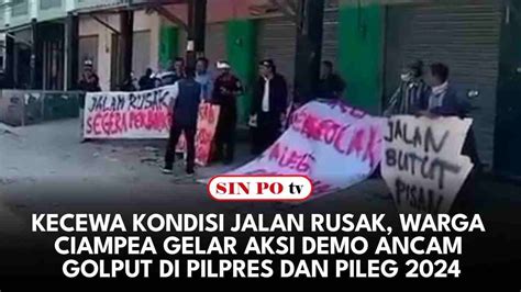 Kecewa Kondisi Jalan Rusak Warga Ciampea Gelar Aksi Demo Ancam Golput